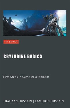 CryEngine Basics - Hussain, Frahaan; Hussain, Kameron