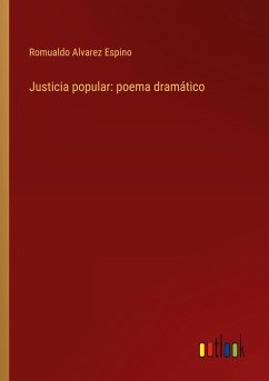 Justicia popular: poema dramático