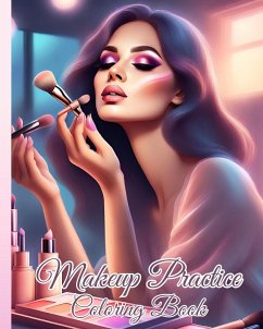 Makeup Practice Coloring Book - Nguyen, Thy