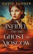 The Infidel and the Ghost of Moscow... - Bild 1