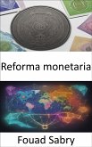 Reforma monetaria (eBook, ePUB)