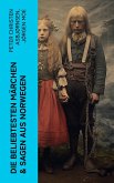 Die beliebtesten Märchen & Sagen aus Norwegen (eBook, ePUB)