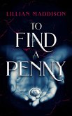To Find a Penny (eBook, ePUB)