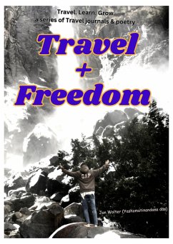 Travel + Freedom (eBook, ePUB) - Wolter, Jan