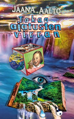 Takaa ajatusten virran (eBook, ePUB) - Aalto, Jaana