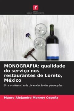 MONOGRAFIA: qualidade do serviço nos restaurantes de Loreto, México - Monroy Ceseña, Mauro Alejandro