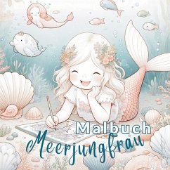 Malbuch für Mädchen: Zauberhafte Meerjungfrau-Welten! - Inspirations Lounge, S&L
