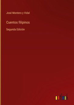 Cuentos filipinos - Montero y Vidal, José