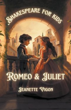 Romeo and Juliet Shakespeare for kids - Vigon, Jeanette