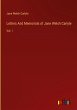 Letters And Memorials of Jane Welsh... - Bild 1