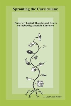 Sprouting the Curriculum - White, J Lockwood