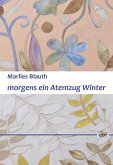 morgens ein Atemzug Winter morgens ein Atemzug Winter