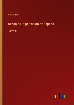 Censo de la poblacion de España - Anónimo