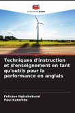 Techniques d'instruction et d'enseignement en tant qu'outils pour la performance en anglais