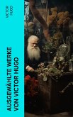 Ausgewählte Werke von Victor Hugo (eBook, ePUB)