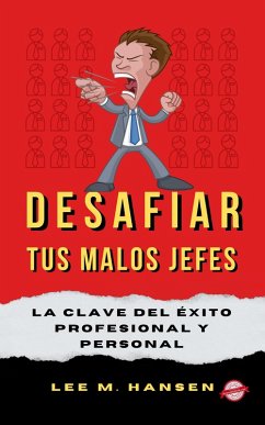 Cover Desafiar Tus Malos Jefes (eBook, ePUB)