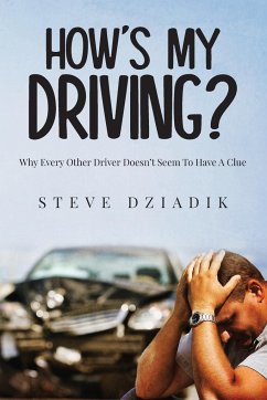 How's My Driving? - Dziadik, Steve