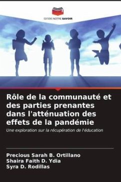 Rôle de la communauté et des parties prenantes dans l'atténuation des effets de la pandémie - B. Ortillano, Precious Sarah;D. Ydia, Shaira Faith;D. Rodillas, Syra