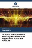 Analyse von Spectrum Sensing-Techniken im kognitiven Funk mit MATLAB