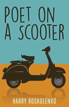 Poet on a Scooter - Roskolenko, Harry