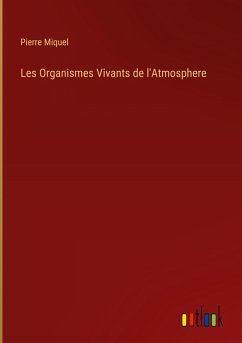 Cover Les Organismes Vivants de l'Atmosphere