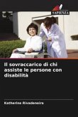 Il sovraccarico di chi assiste le persone con disabilità