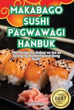 MAKABAGO SUSHI PAGWAWAGI HANBUK - Luisa Rojas