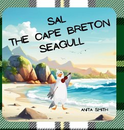 Sal the Cape Breton Seagull - Smith, Anita
