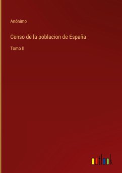 Censo de la poblacion de España - Anónimo