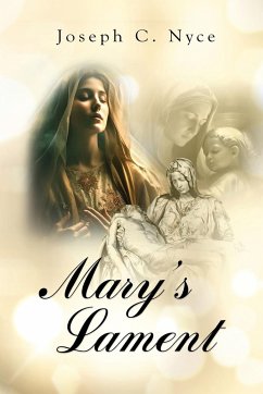 Mary's Lament - Nyce, Joseph