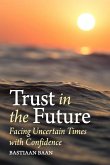 Trust in the Future