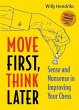 Move First, Think Later - Bild 1