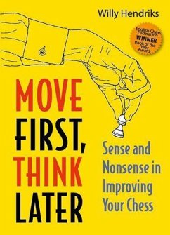 Move First, Think Later - Hendriks, Willy