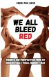 We All Bleed Red - Insights and... - Bild 1