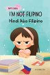 I'm Not Filipino (Hindi Ako Filipino) - Bild 1