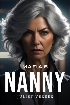 Mafia's Nanny - Juliet Verber