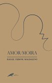 Amor/Moira (eBook, ePUB)