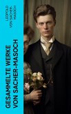 Gesammelte Werke von Sacher-Masoch (eBook, ePUB)