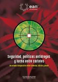 Seguridad, políticas antidrogas y lucha entre carteles (eBook, PDF) Seguridad, políticas antidrogas y lucha entre carteles (eBook, PDF)
