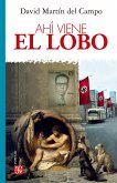 Ahí viene el lobo (eBook, ePUB)