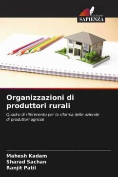 Organizzazioni di produttori rurali - Kadam, Mahesh;Sachan, Sharad;Patil, Ranjit