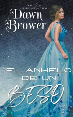 El Anhelo De Un Beso - Brower, Dawn