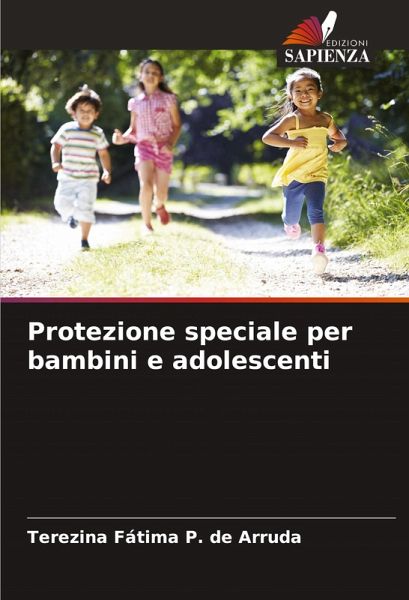 Protezione speciale per bambini e adolescenti Protezione speciale per bambini e adolescenti