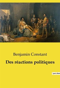Des réactions politiques - Constant, Benjamin