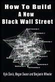 How To Build A New Black Wall Street