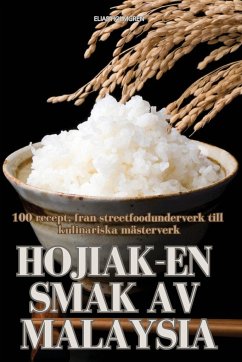 HOJIAK-EN SMAK AV MALAYSIA - Elias Holmgren