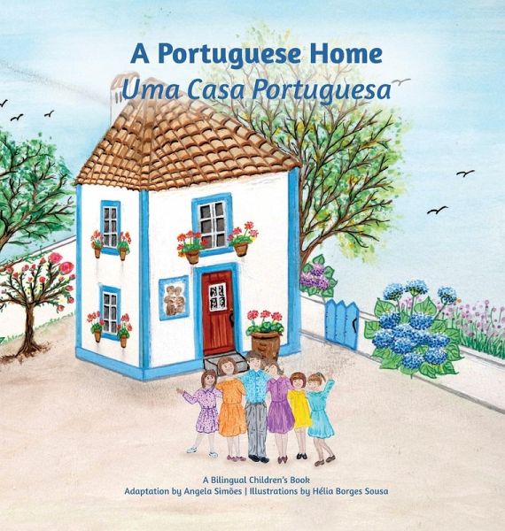 Uma Casa Portuguesa, A Portuguese Home Uma Casa Portuguesa, A Portuguese Home