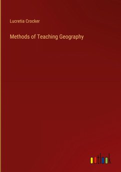 Methods of Teaching Geography - Crocker, Lucretia