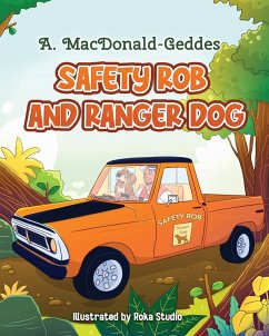 SAFETY ROB and RANGER DOG - Macdonald-Geddes, Anne C