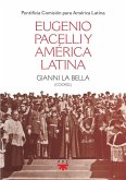 Eugenio Pacelli y América Latina Eugenio Pacelli y América Latina
